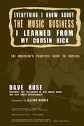 Cover: Everything I Know About The Music Business I Learned From My Cousin Rick - Shuman & Goldstein Publishing Co.