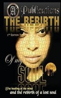 Cover: The Rebirth of my Soul 2nd Edition - AMB Publications