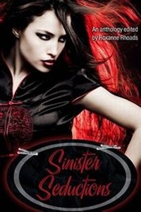 Enlarge image Cover: Sinister Seductions - Crushing Hearts and Black Butterfly Publishing