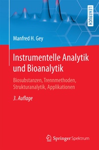 Abbildung von: Instrumentelle Analytik und Bioanalytik - Springer Spektrum