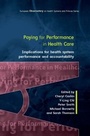 Cover: Paying For Performance In Healthcare - Open University Press