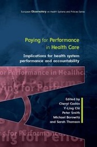 Enlarge image Cover: Paying For Performance In Healthcare - Open University Press