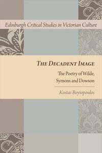 Enlarge image Cover: The Decadent Image - Edinburgh University Press