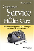 Cover: Customer Service in Health Care - Jossey-Bass