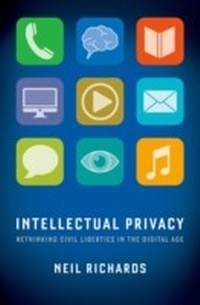 Abbildung von: Intellectual Privacy: Rethinking Civil Liberties in the Digital Age - Oxford University Press
