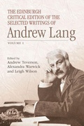 Cover: The Edinburgh Critical Edition of the Selected Writings of Andrew Lang - Edinburgh University Press