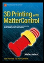 Cover: 3D Printing with MatterControl - APress
