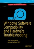 Cover: Windows Software Compatibility and Hardware Troubleshooting - APress