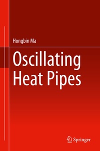Enlarge image Cover: Oscillating Heat Pipes - Springer New York