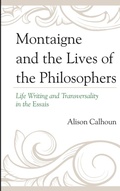 Cover: Montaigne and the Lives of the Philosophers - University of Delaware Press