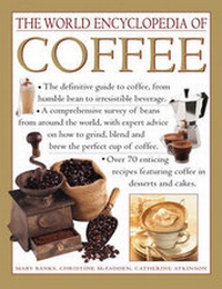 Enlarge image Cover: The World Encyclopedia of Coffee - Hermes House