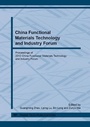 Cover: China Functional Materials Technology and Industry Forum - Trans Tech Publications Ltd