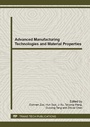 Cover: Advanced Manufacturing Technologies and Material Properties - Trans Tech Publications Ltd