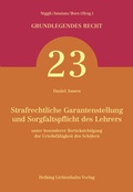 Cover: Strafrechtliche Garantenstellung und Sorgfaltspflicht des Lehrers - Helbing & Lichtenhahn