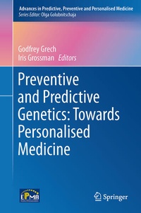 Enlarge image Cover: Preventive and Predictive Genetics: Towards Personalised Medicine - Springer