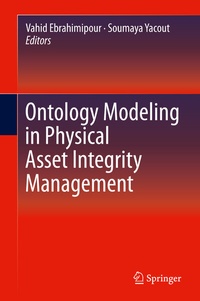 Enlarge image Cover: Ontology Modeling in Physical Asset Integrity Management - Springer