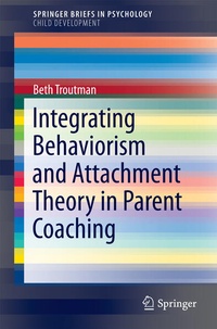 Abbildung von: Integrating Behaviorism and Attachment Theory in Parent Coaching - Springer