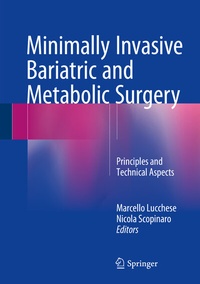 Abbildung von: Minimally Invasive Bariatric and Metabolic Surgery - Springer