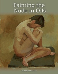 Abbildung von: Painting the Nude in Oils - The Crowood Press Ltd