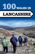 Cover: 100 Walks in Lancashire - The Crowood Press Ltd