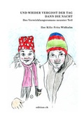 Cover: Und wieder vergisst der Tag dann die Nacht - edition ch