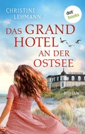 Cover: Das Grand Hotel an der Ostsee - dotbooks