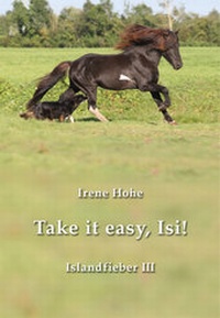 Abbildung von: Take it easy, Isi! - Bodo Horn-Rumold