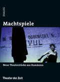 Cover: Machtspiele - Theater der Zeit