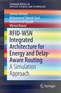 Cover: RFID-WSN Integrated Architecture for Energy and Delay- Aware Routing - Springer