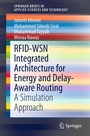 Cover: RFID-WSN Integrated Architecture for Energy and Delay- Aware Routing - Springer