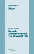 Cover: Die erste Ausb&uuml;rgerungsliste vom 25. August 1933 - Hentrich und Hentrich Verlag Berlin