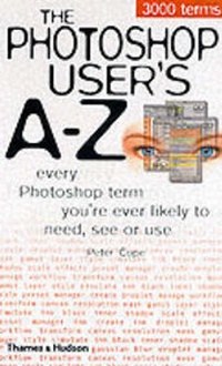 Abbildung von: Photoshop User's A-Z - Thames & Hudson Ltd