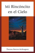 Cover: Mi Rinconcito en el Cielo - University Press of America