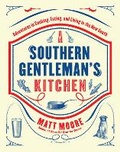 Cover: Southern Living A Southern Gentleman's Kitchen - Oxmoor House, Incorporated