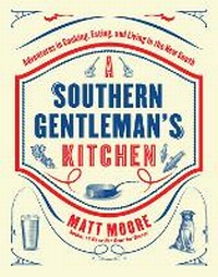 Enlarge image Cover: Southern Living A Southern Gentleman's Kitchen - Oxmoor House, Incorporated