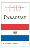 Cover: Historical Dictionary of Paraguay - Rowman & Littlefield Publishers