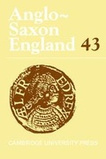 Cover: Anglo-Saxon England: Volume 43 - Cambridge University Press