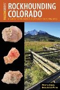 Cover: Rockhounding Colorado - Falcon Guides