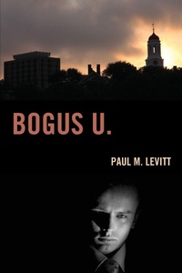 Enlarge image Cover: Bogus U. - Taylor Trade Publishing