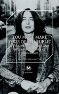 Cover: You Must Make Your Death Public - Mute Publishing Ltd