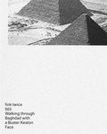Cover: Walking through Baghdad with a Buster Keaton Face - edition fink