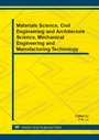 Cover: Materials Science, Civil Engineering and Architecture Science, Mechanical Engineering and Manufacturing Technology - Trans Tech Publications Ltd