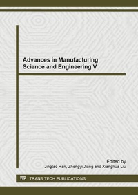 Enlarge image Cover: Advances in Manufacturing Science and Engineering V - Trans Tech Publications Ltd