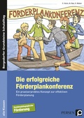 Cover: Die erfolgreiche F&ouml;rderplankonferenz - Persen Verlag in der AAP Lehrerwelt GmbH