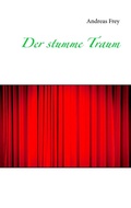 Cover: Der stumme Traum - BoD - Books on Demand