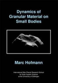 Abbildung von: Dynamics of Granular Material on Small Bodies - Uni-Edition