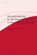 Cover: Manteltarifvertrag f&uuml;r die Arbeitnehmer/innen im Hessischen Einzelhandel - ver.di Bildung + Beratung