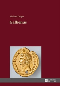 Enlarge image Cover: Gallienus - Peter Lang Verlag