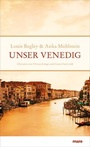 Cover: Unser Venedig - mareverlag