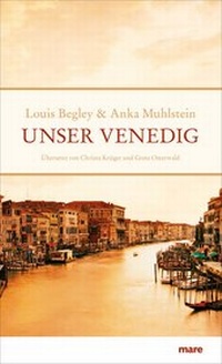 Enlarge image Cover: Unser Venedig - mareverlag